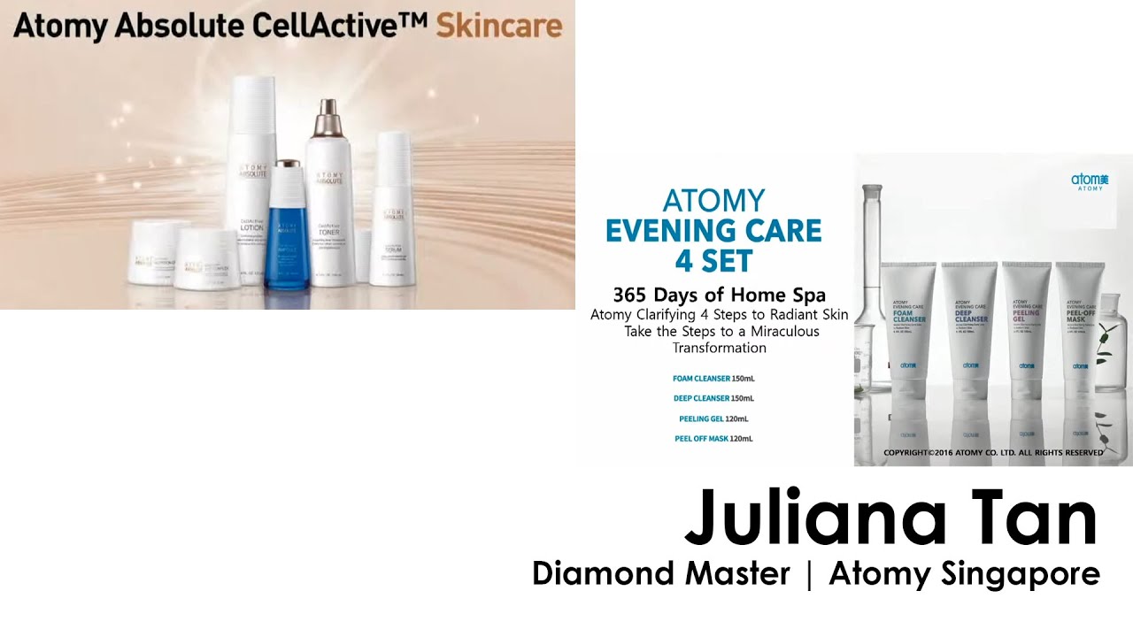Atomy Evening Care and Atomy Absolute CellActive Skincare, Product Sharing by Juliana Tan DM