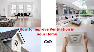 How to Improve Ventilation in Your Home | Importance of House Ventilation | House Ventilation System