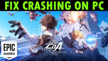 Fix Crystal of Atlan Crashing/Crashes at Startup Error on PC (Epic Games)