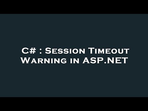C# : Session Timeout Warning in ASP.NET