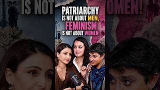 Patriarchy is not about men, Feminism is not about women! @SohaAliKhanP