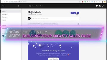 How to Build your Mighty Networks Sales Pages (Going Mighty Course: Step 3, Lesson 2a)