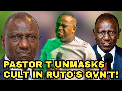 ANGRY PASTOR T UNMASKS DEADLY CULTIC & SHOCKING DETAILS IN RUTO'S GOVERNMENT THAT WILL MAKE YOU CRY!