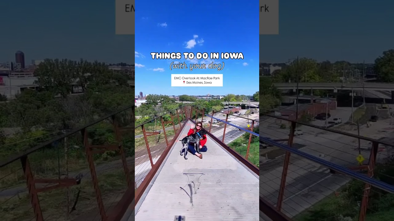 THINGS TO DO IN IOWA: EMC Overlook At MacRae Park FOLLOW and for more dog-friendly travel recs