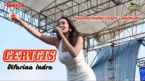 Difarina Indra Adella - Gerigis om ADELLA Live Karangtawar Laren Lamongan 