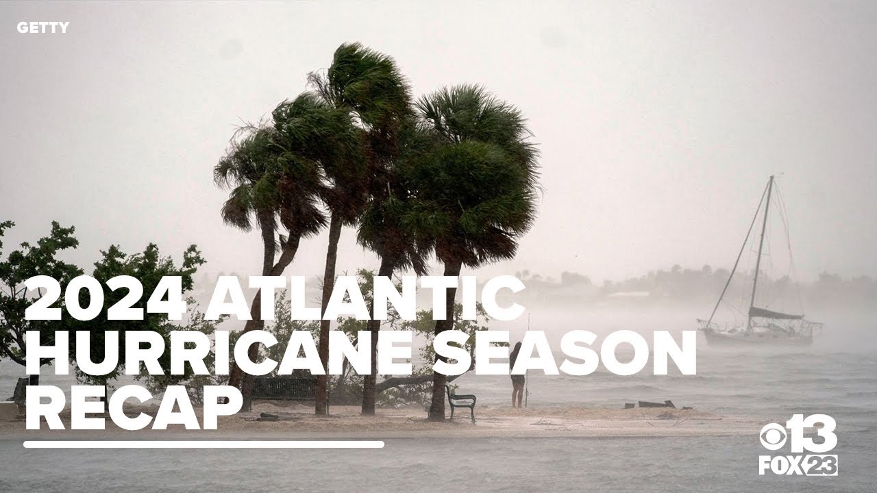 2024 Atlantic Hurricane season comes to an end: Recap and highlights ...