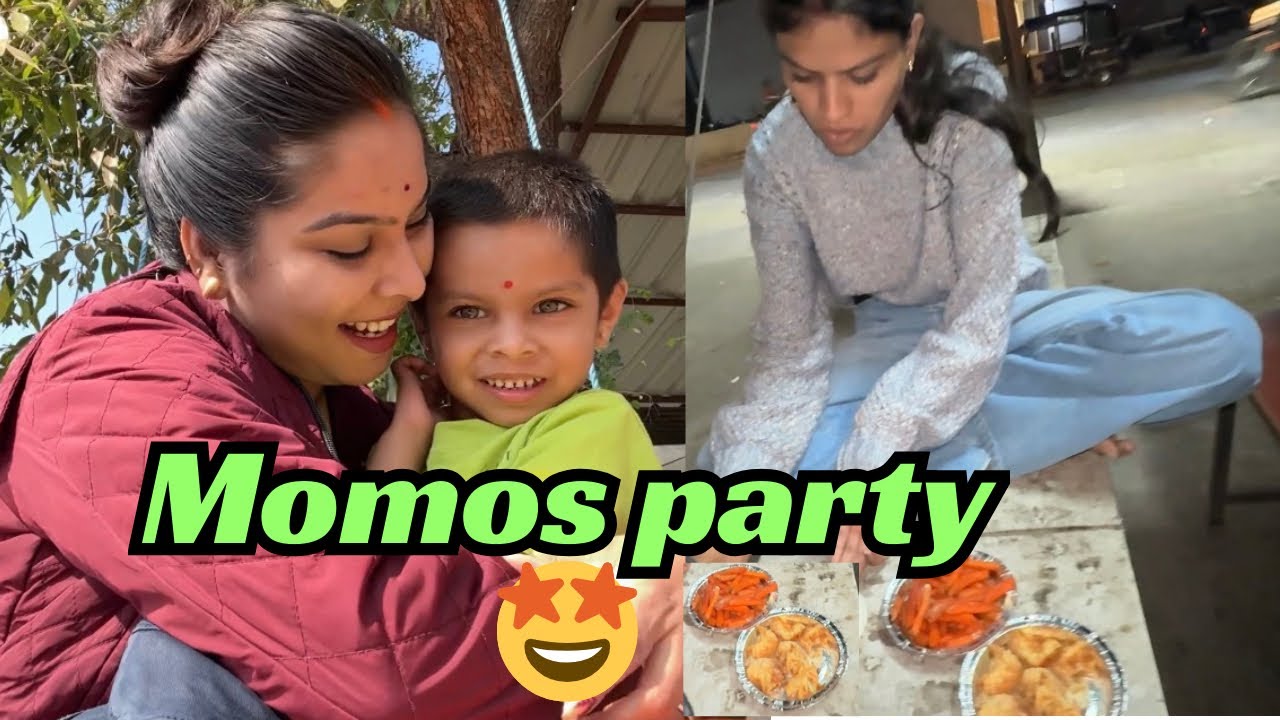 Sunday🥰 fun day 🤩 aaj to hui momos 🥟 party 🥳 