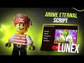ANIME ETERNAL SCRIPT | FAST KILL AURA, FAST AUTO HATCH, AUTO DUNGEON, RAIDS &amp; MORE