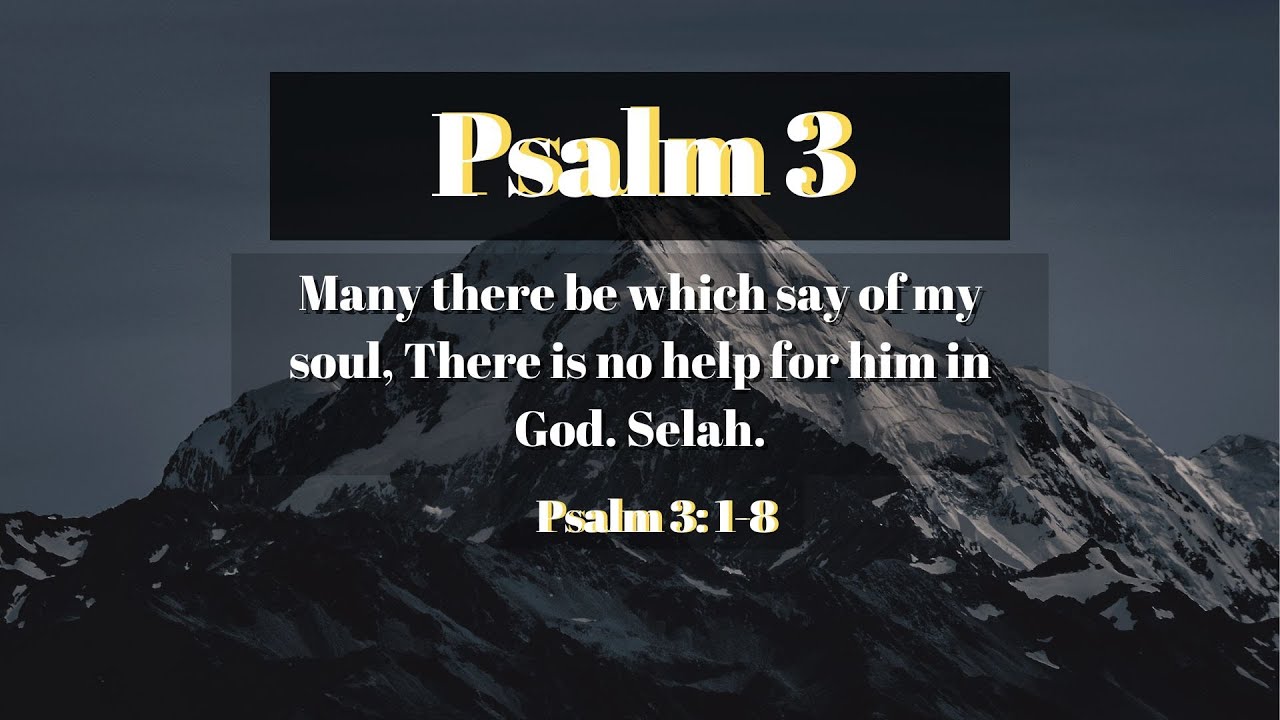 Psalm 3 Audio and Text KJV #blessingverse #WordofGod #BibleLessons # ...