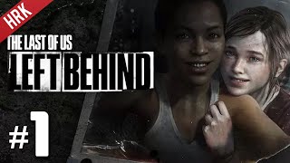 ล่าสุดแห่งพวกเราซ้ายข้างหลัง - The Last of Us: Left Behind #1