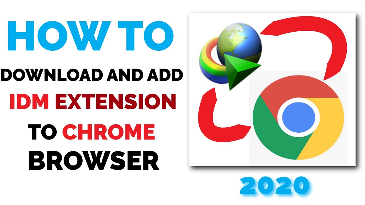 How to download and add IDM extension to Chrome browser in ...