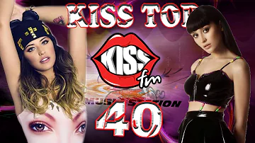 Kiss FM top 40, 05 June 2021 #151