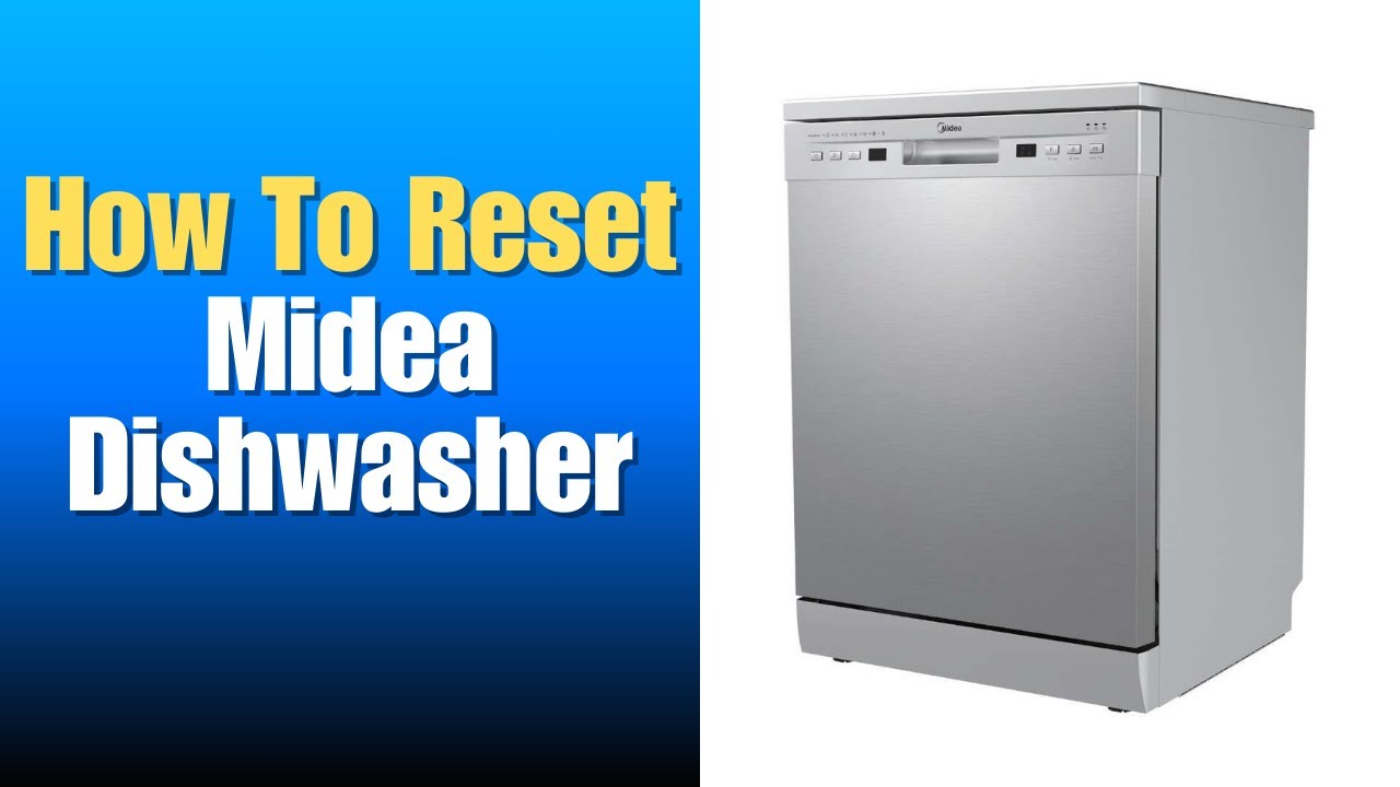 How To Reset Midea Dishwasher - YouTube