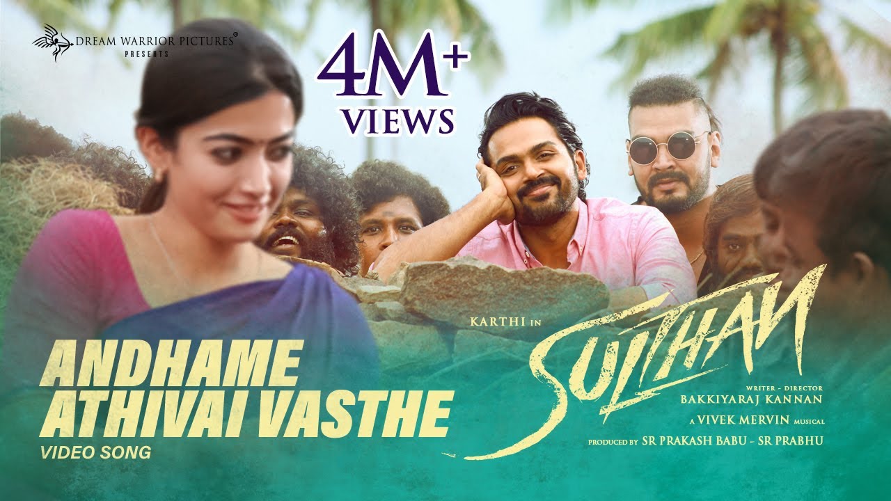 Andhame Athivai Vasthe   Video  Sulthan  Karthi Rashmika  Prudhvi Chandra  Vivek   Mervin