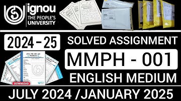 MMPH 001 SOLVED ASSIGNMENT 2024-25 | MMPH 001 SOLVED ASSIGNMENT 2024-25 IN ENGLISH | MMPH 01