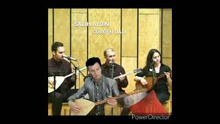 GÜRGEN DALI SALİH AYDIN