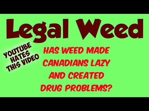 Has Legal Weed Started The Downfall Of Canada?
