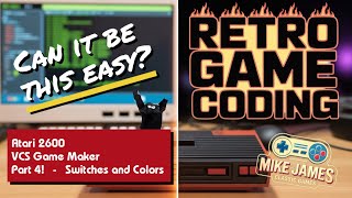 Famous Block coding for the Atari 2600 - Part 4 - Colors and Switches - VCS Game Maker Wealth