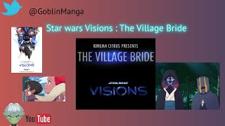 Star Wars Visions  The Village Bride - With an exploding helmet