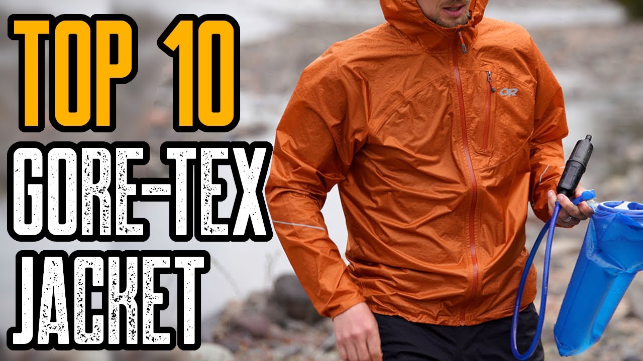 TOP 10 BEST GORE-TEX RAIN JACKET 2021 - YouTube