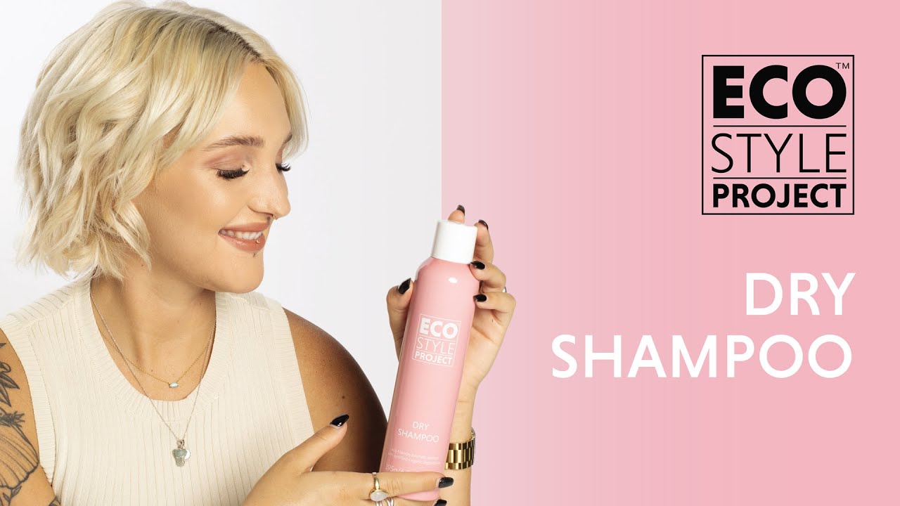 Eco Style Project Dry Shampoo YouTube