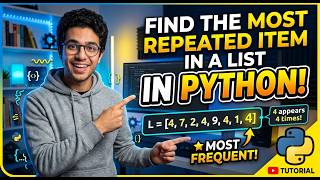Python Program to Find the Most Repeated Item in a List | Beginner Python Tutorial