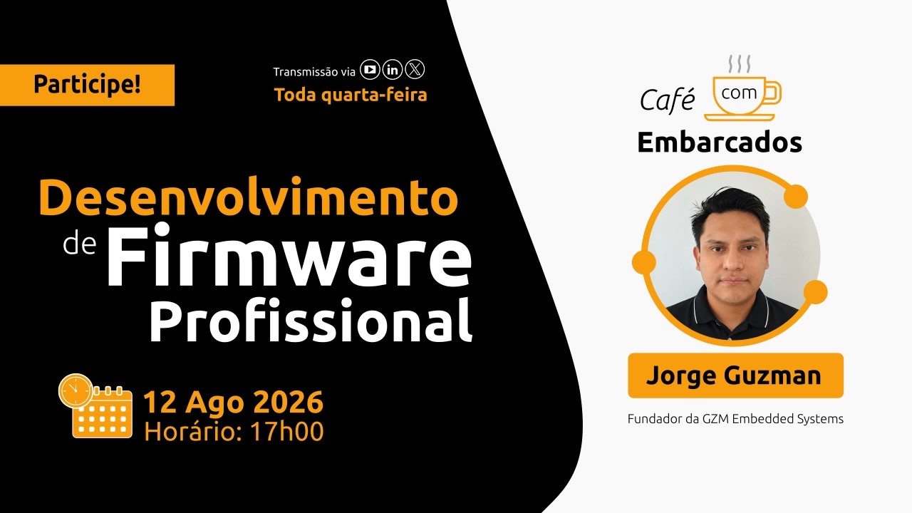 Desenvolvimento de Firmware Profissional