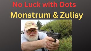Two Red Dot Failues Monstrum and Zulisy