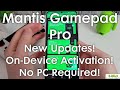 Mantis Gamepad Pro New Update Easy On Phone Activation