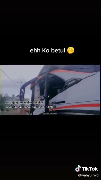 kata kata dari pak boy supir bus Mpm