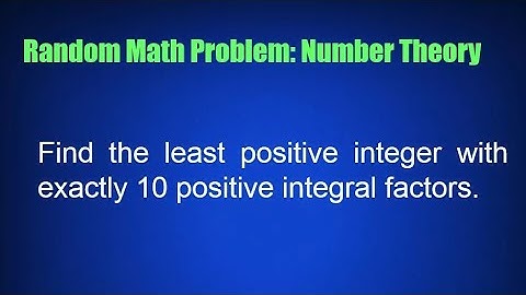 Random Math Problem: Number Theory