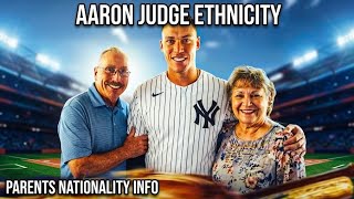 AARON JUDGE Who Are Aaron Judge s Parents His Ethnicity Family Nationality Explained