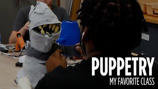 My Favorite Class | Puppetry 🐸