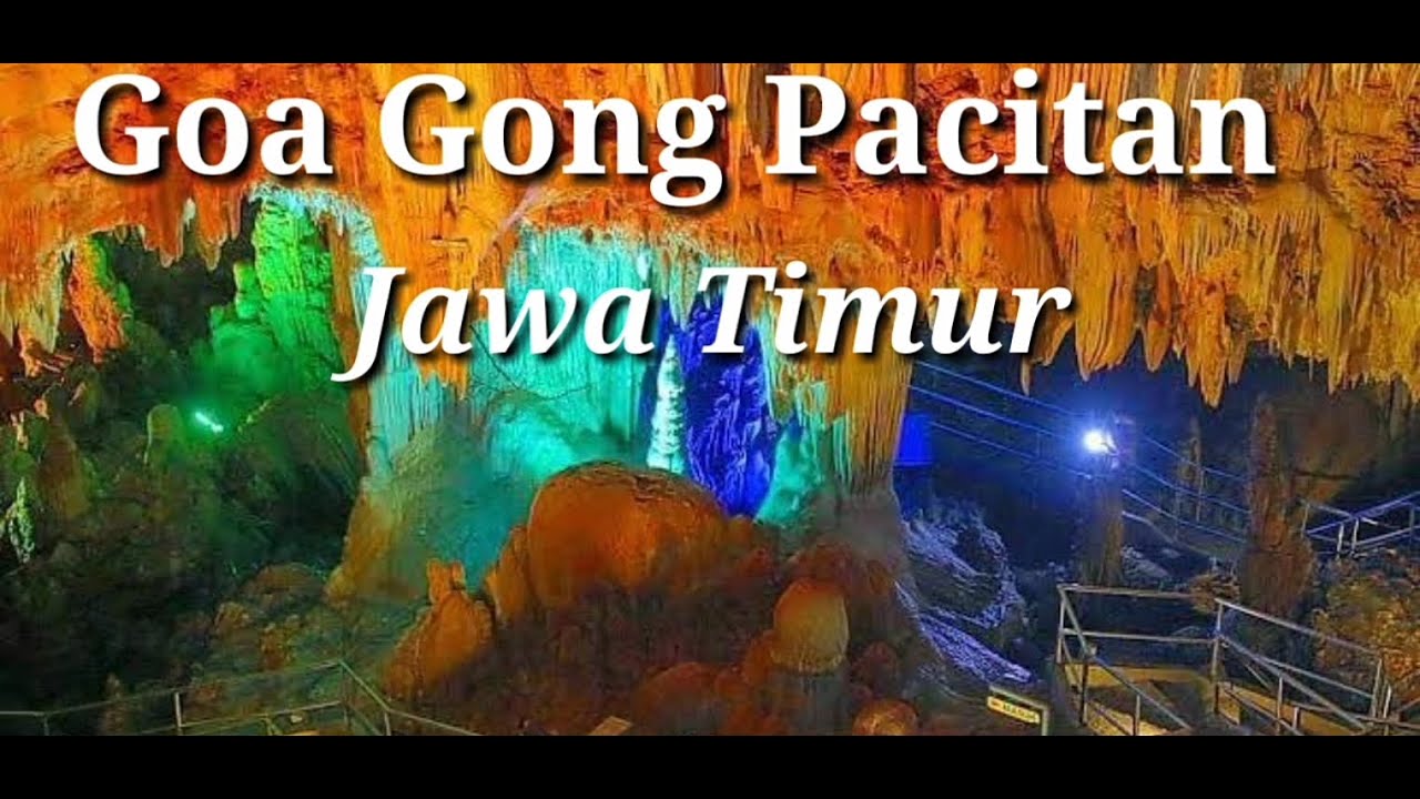 Wisata goa gong pacitan jawa timur 