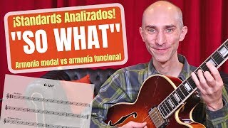 Armonía MODAL vs armonía funcional | 'So What', ¡Standards Analizados!