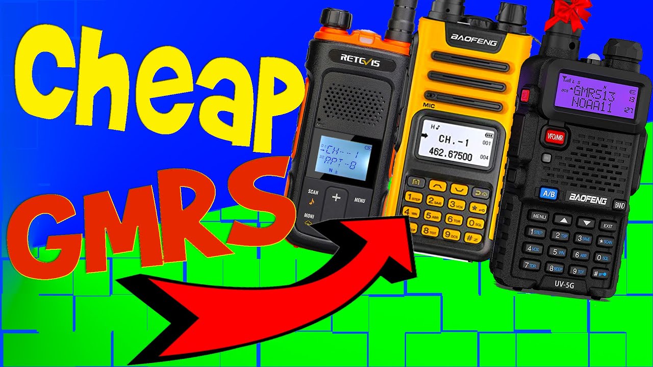 Top 6 CHEAPEST GMRS Handheld Radios for 2022 YouTube