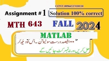 mth643  assignment 1 solution fall 2024|mth 643  assignment 1 solution fall 2024|matlab assignment