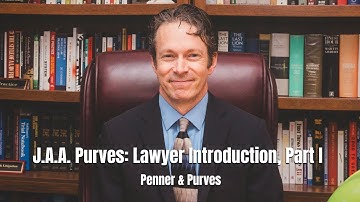 J.A.A. Purves: Lawyer Introduction, Part 1