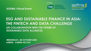 ASIFMA Virtual Event: ESG and Sustainable Finance in Asia: the Fintech and Data Challenge