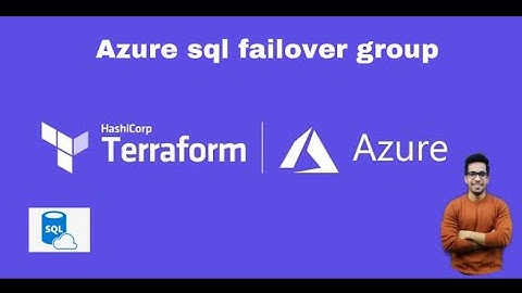 Effortlessly Create and Manage Azure SQL Database with Failover Group using Terraform - Part 1