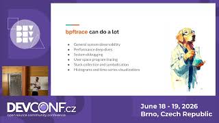 bpftrace: Evolution from a command line tool to a complex observability framework - DevConf.CZ 2026