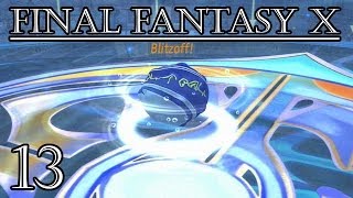 Walkthrough: Final Fantasy X HD Part 13 "Teach Us How to Blitz!" Final Fantasy X Hd Remaster 100 Commentary Walkthrough Part 13 Luca Goers Blitz Match