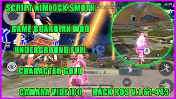 ROS SCRIPT AIMLOCK SMOTH UNDERGROUND UG PRONE GAME GUARDIAN MOD CHARACTER GOLD VERSION 1.61-443 SAFE