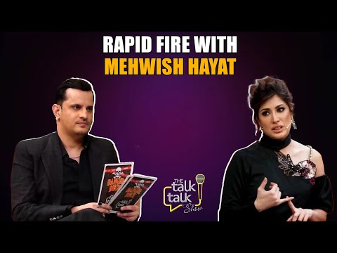 Rapid Fire with Mehwish Hayat | The Talk Talk Show