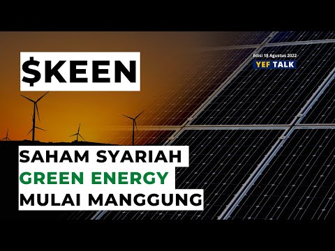 Saham $KEEN Mulai Manggung YEFTalk Edisi 18 Agustus 2022