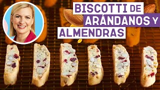 Cómo Hacer Biscotti de Almendras y Arándanos - La Repostería de Anna Olson