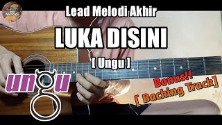 Lead Melodi Akhir ( Outro ) Luka Disini - Ungu |  ( Bonus Backing Track ) | Gitar Akustik