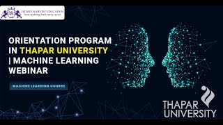 Orientation Program in Thapar University | Machine Learning Webinar | @henryharvin Education