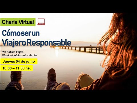 Vídeo: Las Responsabilidades Que Los Viajeros Tienen Con Los Lugares Que Visitan