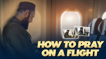 How to PRAY on a Flight | Dr. Mufti Abdur-Rahman ibn Yusuf Mangera